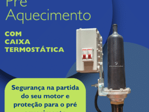 Pré Aquecimento Nylon com Caixa Termostática de Proteção